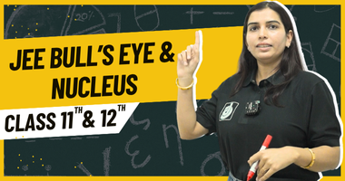 Bulls Eye & Nucleus(11th & 12th)